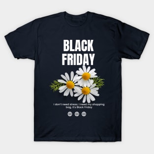 Floral Black Friday T-Shirt T-Shirt